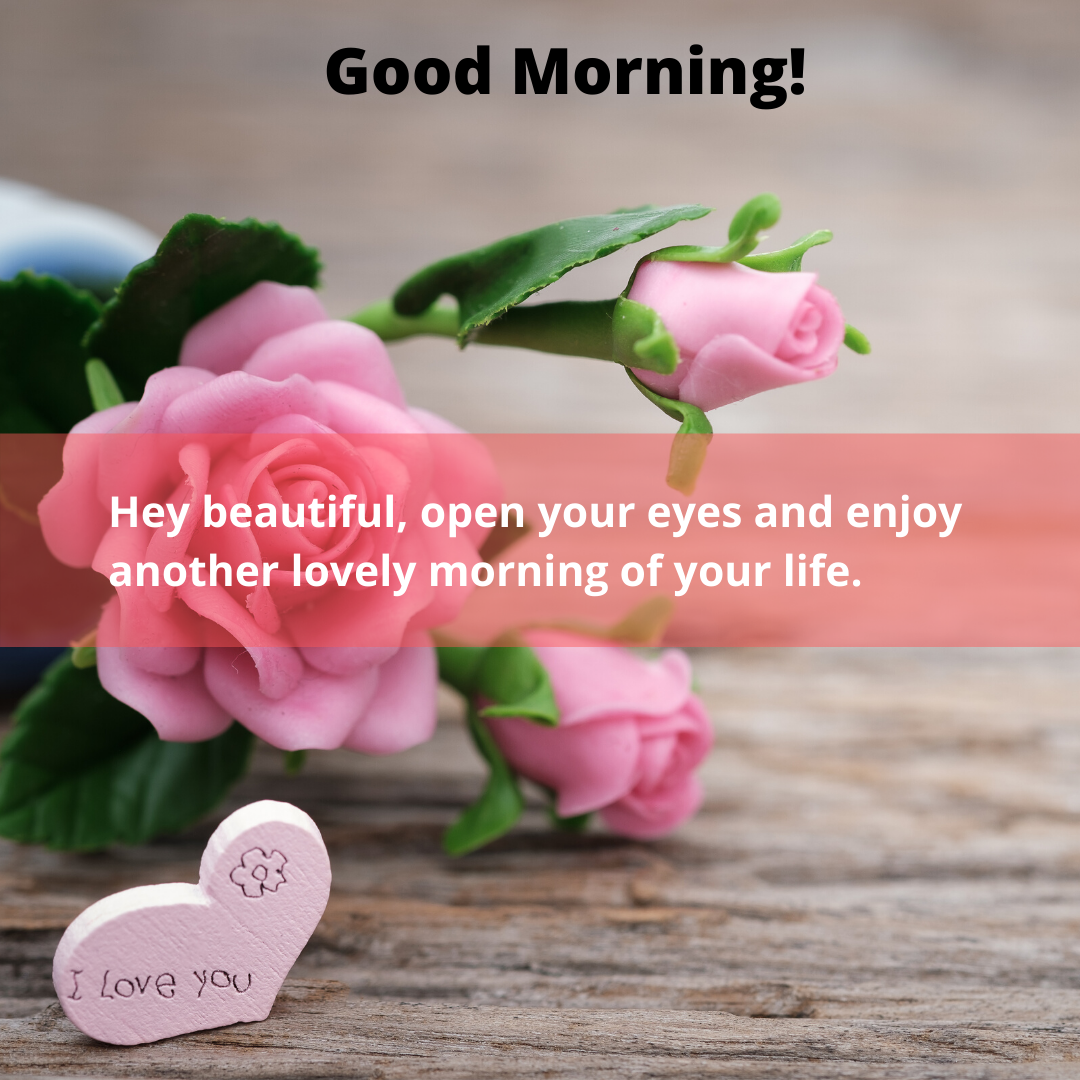 Heartfelt Good Morning Love Messages For Girlfriend Boyfriend For Whatsapp